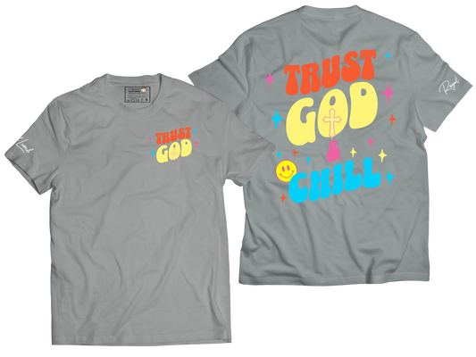 Trust God & Chill Tee (Gray)