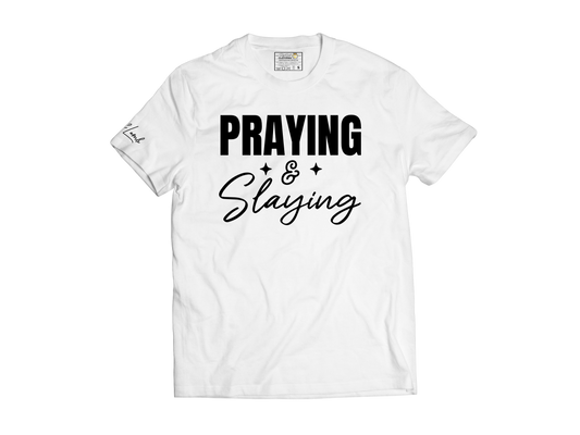 Praying & Slaying (White)